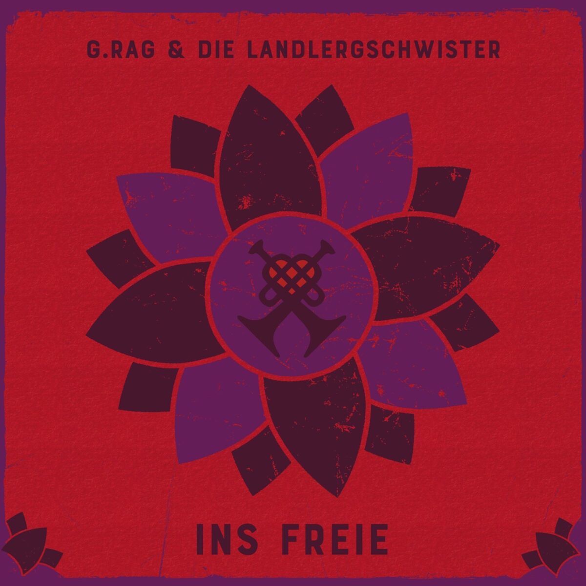 G.Rag & Die Landlergschwister - Ins Freie